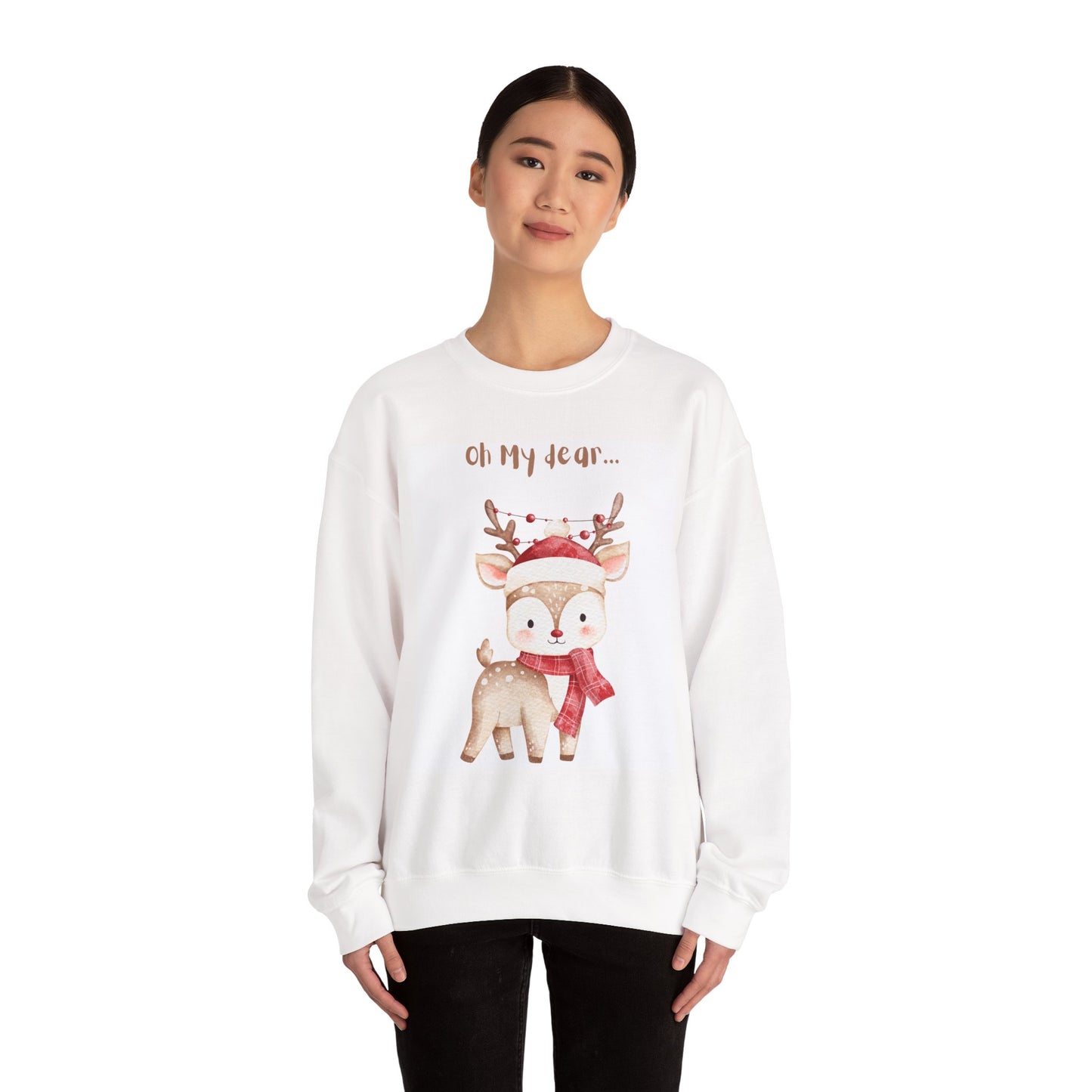 Cute Reindeer Sweatshirt — 'Oh My Dear' Christmas Crewneck