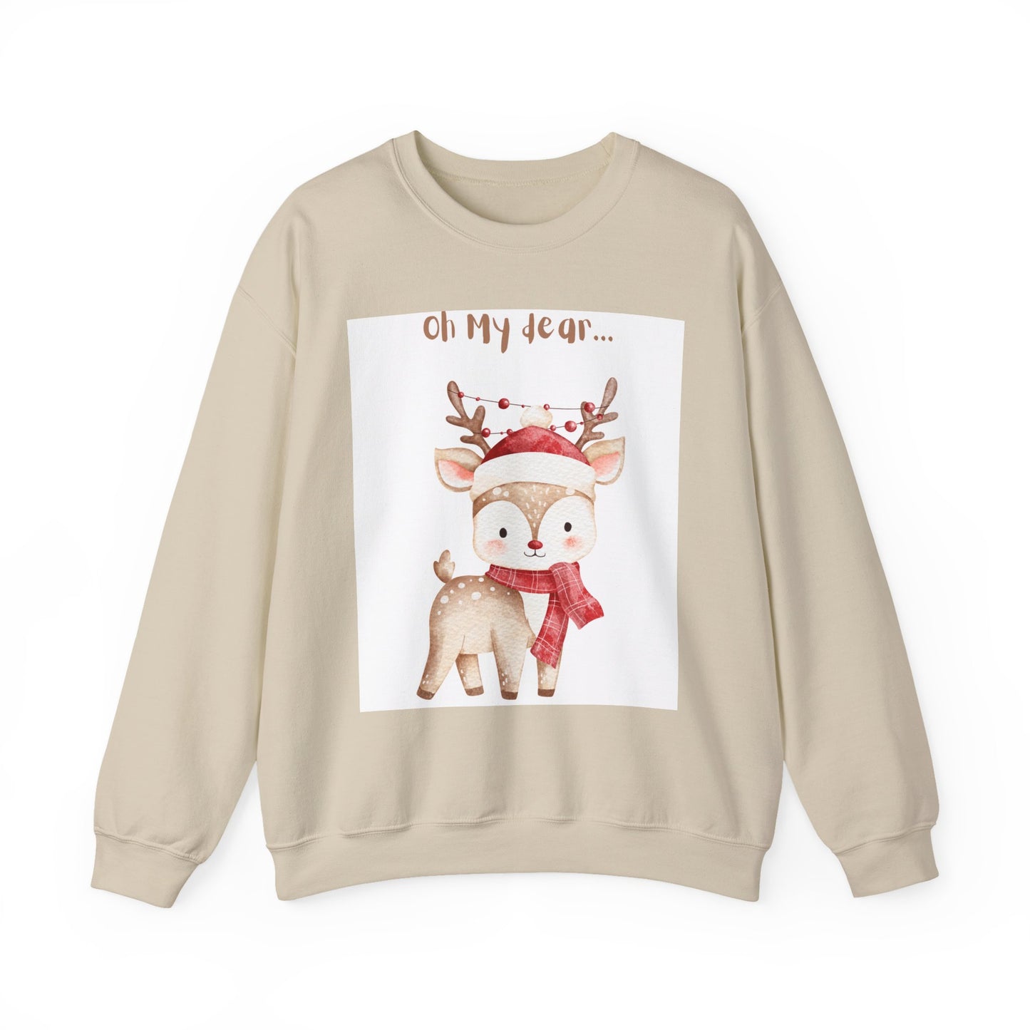 Cute Reindeer Sweatshirt — 'Oh My Dear' Christmas Crewneck