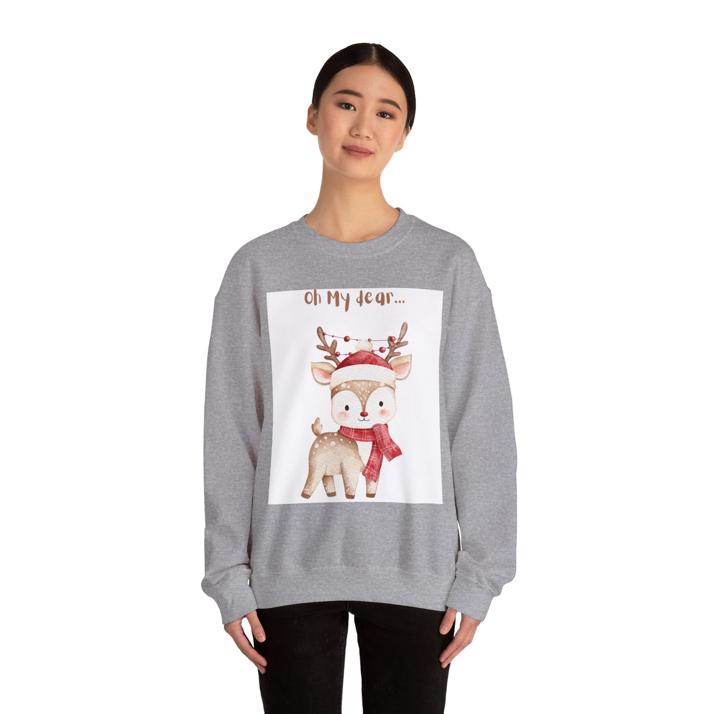 Cute Reindeer Sweatshirt — 'Oh My Dear' Christmas Crewneck