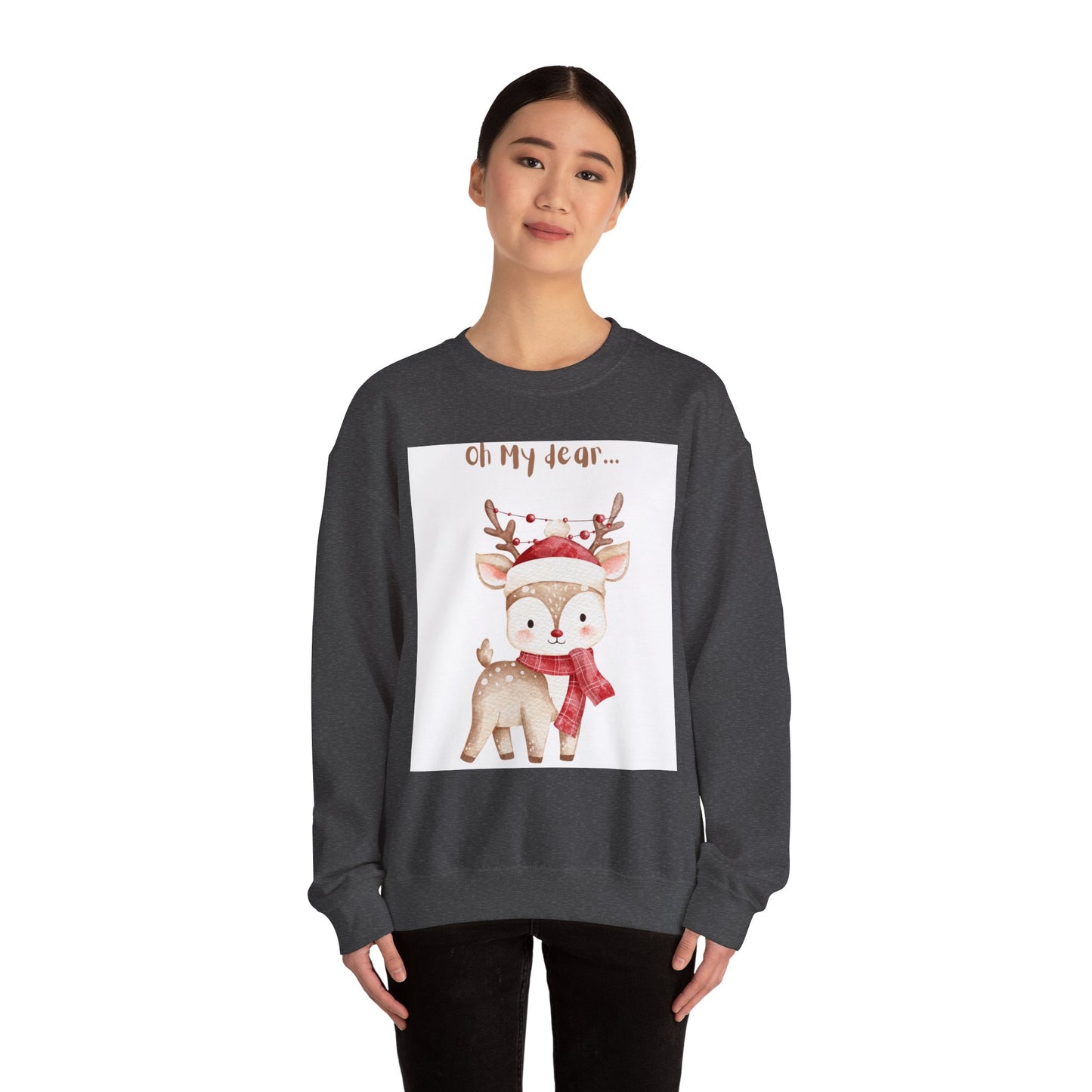 Cute Reindeer Sweatshirt — 'Oh My Dear' Christmas Crewneck